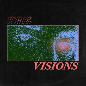 The Visions的專輯The Visions