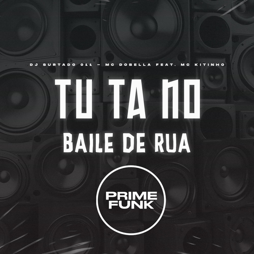 Tu Ta no Baile de Rua (Explicit)