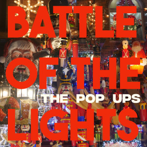 Album Battle of the Lights oleh The Pop Ups