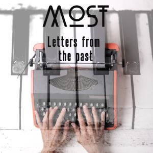 Album Letters from the Past from MOST
