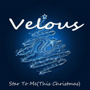 อัลบัม Star To Me (This Christmas) ศิลปิน Velous