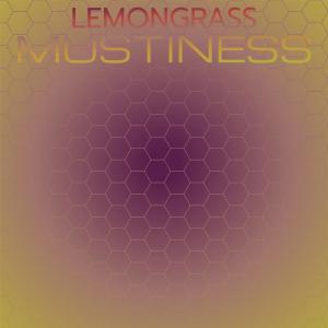 Various的专辑Lemongrass Mustiness