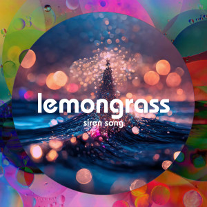 Album Siren Song from Lemongrass