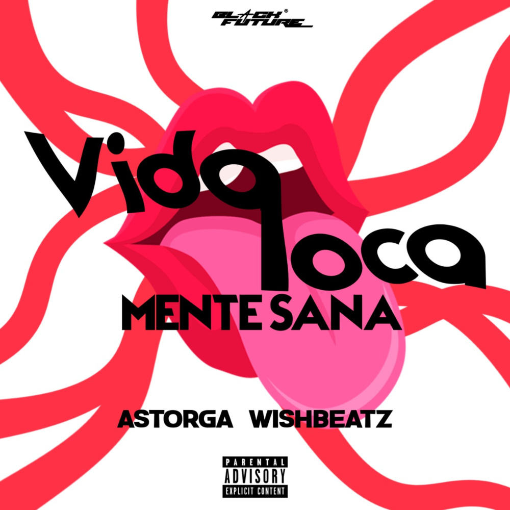 Vida Loca Mente Sana (Explicit)