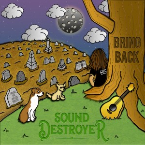 收聽Sound Destroyer的Bring Back歌詞歌曲