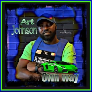 Art Johnson的專輯Own Way (Explicit)
