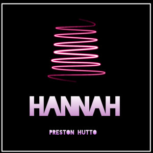 Preston Hutto的專輯Hannah