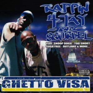 Rappin 4-Tay的專輯Ghetto Visa