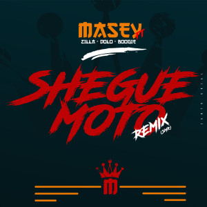 Album Shegué Moto (SMR Remix) from Masey