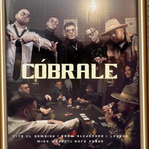 Tito "El Bambino"的專輯Cobrale (Explicit)