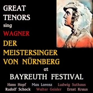 Hans Hopf的專輯Great Tenors sing Wagner · Die Meistersinger von Nürnberg