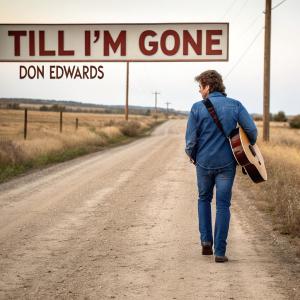 Don Edwards的專輯Till I'm Gone