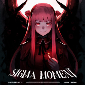 Dengarkan Sigma Moment lagu dari GXXRX dengan lirik
