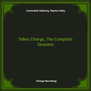 Takes Charge, The Complete Sessions (Hq remastered)