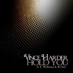 ดาวน์โหลดและฟังเพลง Hold You พร้อมเนื้อเพลงจาก Vince Harder