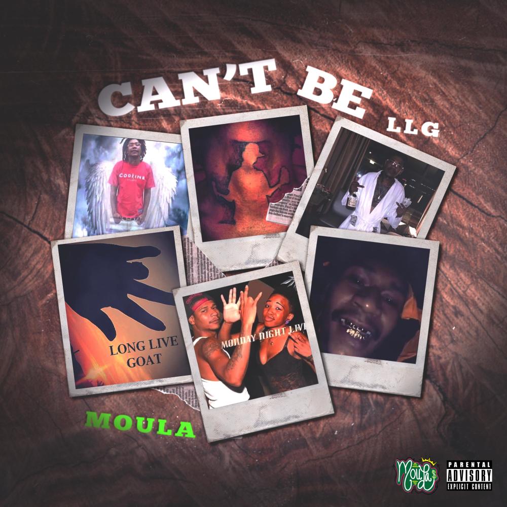 Can't Be (LLG) (Explicit)