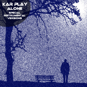 Album Alone (Special Instrumental Versions) from Kar Play