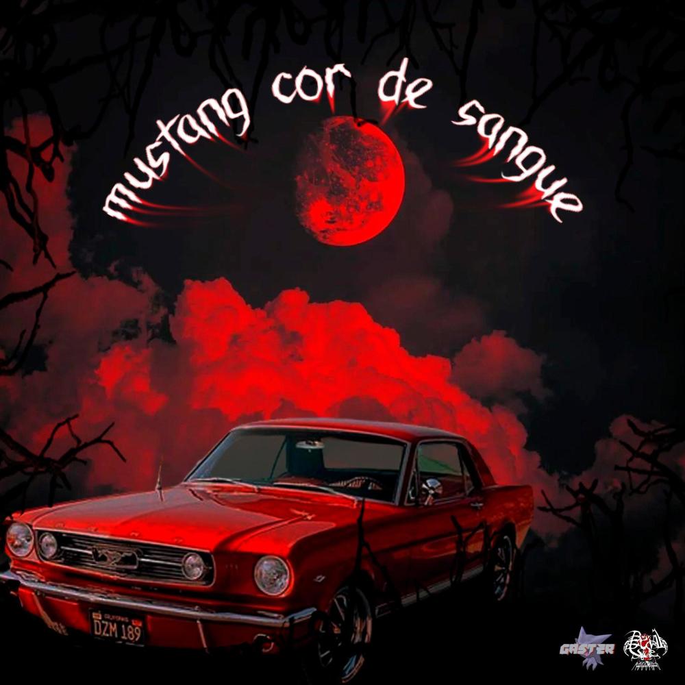 MUSTANG COR DE SANGUE (Explicit)