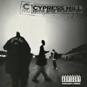 收聽Cypress Hill的Throw Your Set In the Air (Slow Roll Remix) (Slow Roll Remix|Explicit)歌詞歌曲