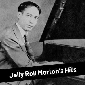 ดาวน์โหลดและฟังเพลง The Crave พร้อมเนื้อเพลงจาก Jelly Roll Morton