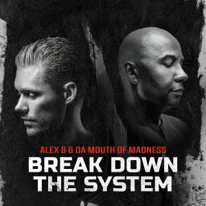 Alex B的專輯Break Down The System
