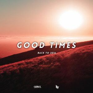 Album Good Times oleh Nightarc