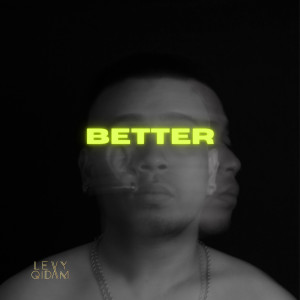 Album Better oleh Levy Qidam