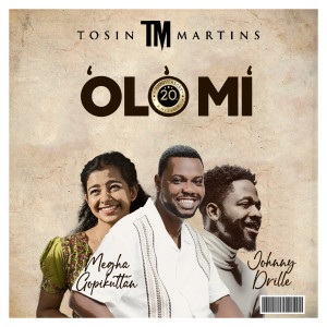 อัลบัม Olo Mi (20th Anniversary Edition) [feat. Johnny Drille & Megha Gopikuttan] ศิลปิน Johnny Drille