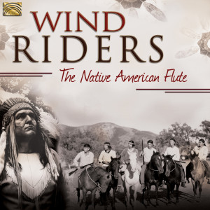 Mesa Music Consort的專輯Wind Riders: The Native American Flute