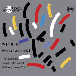 Witold Małcużyński的專輯The Legendary Wawel Castle Recital (Krakow, 1959)