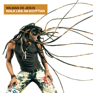 Listen to Walk Like An Egyptian (Kairo Mix) song with lyrics from Wilman De Jesus