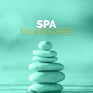 Soundscapes!的專輯Spa Soundscapes