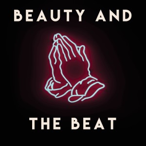 Various Artists的專輯Beauty and The Beat (Explicit)