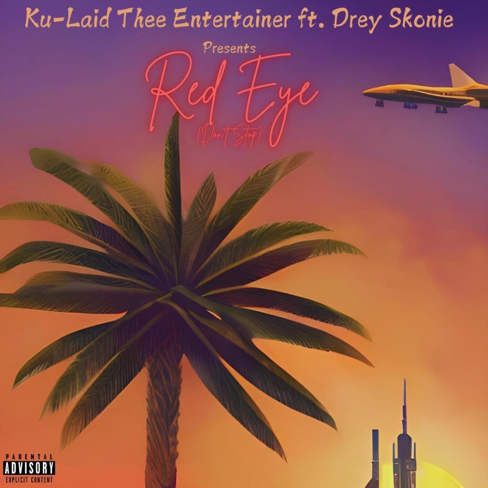 Red Eye (Don't Stop) (feat. Drey Skonie) (Radio Edit)