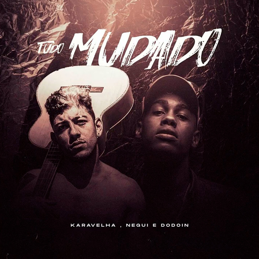 Tudo Mudado (Explicit)