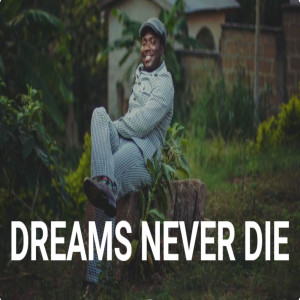 Justice Boateng的專輯Dreams Never Die