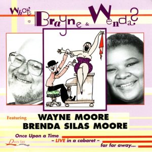 Wayne Moore的專輯What's a Brayne & Wenda?