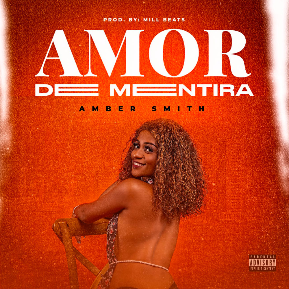 Amor de Mentira (Explicit)