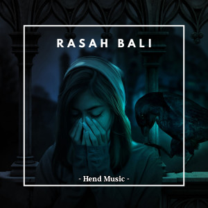 Dengarkan Rasah Bali (Thailand Style Remix) lagu dari Hend Music dengan lirik