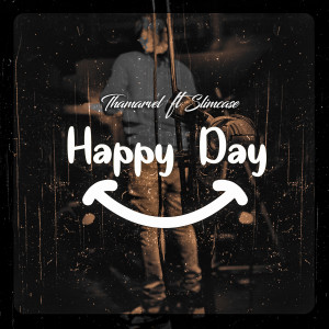Album Happy Day (Explicit) from Thamarvel