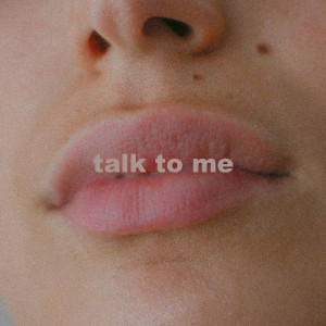 ดาวน์โหลดและฟังเพลง TALK TO ME พร้อมเนื้อเพลงจาก brook(e)