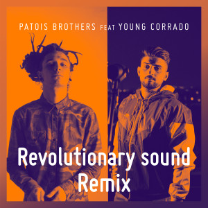 Listen to Revolutionary Sound (Remix) song with lyrics from Patois Brothers