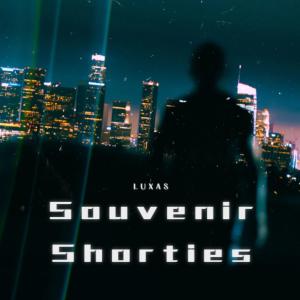 Luxas的專輯Souvenir Shorties (Explicit)