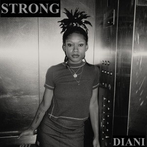 Diani的專輯STRONG (Explicit)