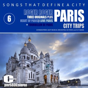 Roger Roger and his Orchestra的专辑Songs That Define a City; Paris, Volume 6