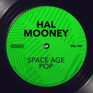 Hal Mooney的專輯Space Age Pop