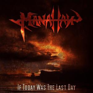 ดาวน์โหลดและฟังเพลง If Today Was The Last Day พร้อมเนื้อเพลงจาก Manahan