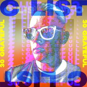 Listen to C List song with lyrics from 30 Grateful