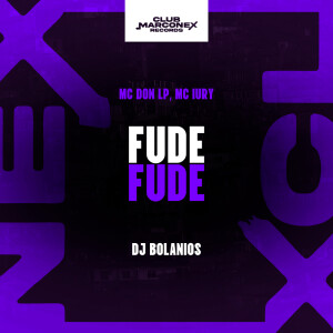 Fude Fude (Explicit) dari DJ BOLANIOS