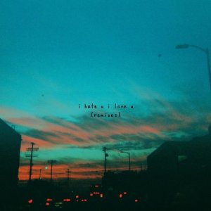 ดาวน์โหลดและฟังเพลง i hate u, i love u  (feat. olivia o'brien) (Robin Schulz Remix) พร้อมเนื้อเพลงจาก gnash